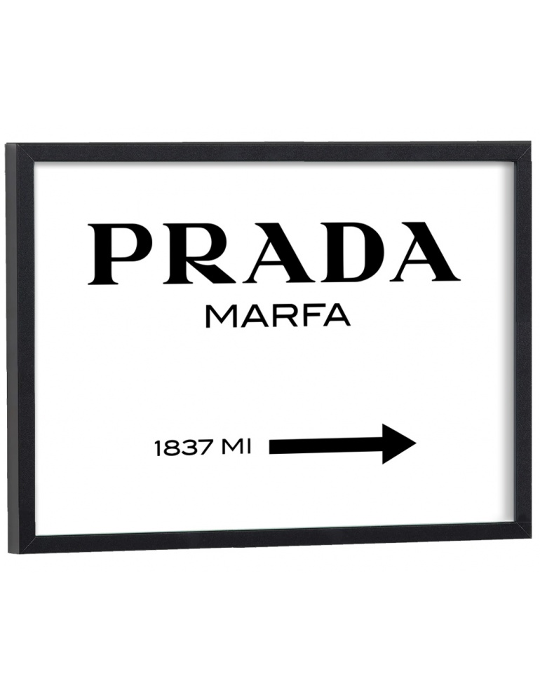 Affiche avec « Prada Marfa » noir et blanc –