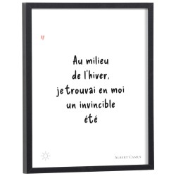 Affiche citation "Au milieu de l'hiver, je trouvai en moi un invincible été" Albert Camus