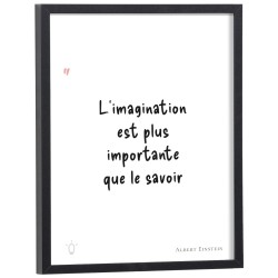 Affiche citation "L'imagination est plus importante que le savoir" Albert Einstein