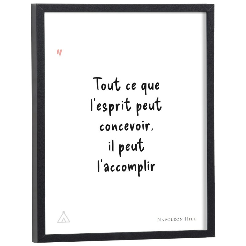Affiche citation "Tout ce que l'esprit peut concevoir, il peut l'accomplir" Napoleon Hill