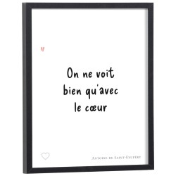 Affiche citation "On ne voit bien qu'avec le cœur" Antoine de Saint-Exupéry