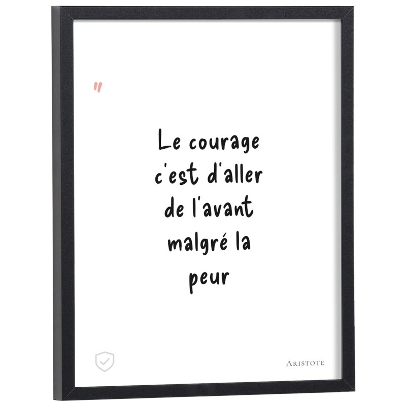 Affiche citation "Le courage c'est d'aller de l'avant malgré la peur" Aristote