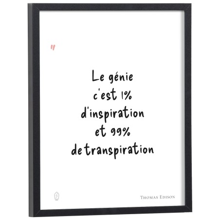 Affiche citation "Le génie c'est 1% d'inspiration et 99% de transpiration" Thomas Edison