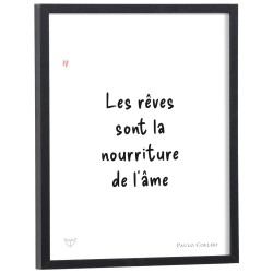 Affiche citation "Les rêves sont la nourriture de l'âme" Paulo Coelho