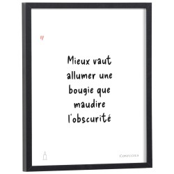 Affiche citation "Mieux vaut allumer une bougie que maudire l'obscurité" Confucius