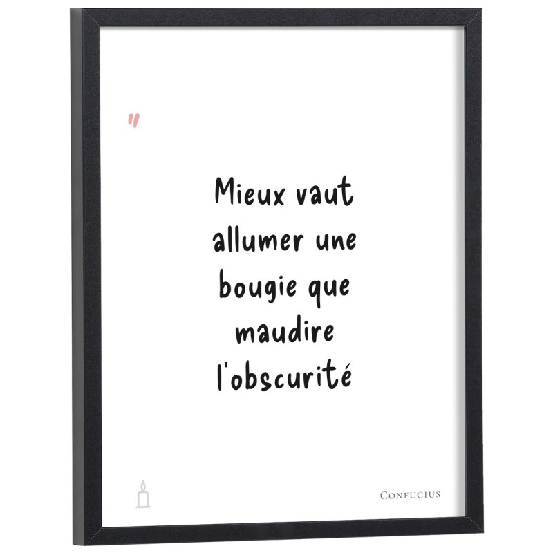 Affiche citation "Mieux vaut allumer une bougie que maudire l'obscurité" Confucius