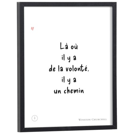 Affiche citation "Là où il y a de la volonté, il y a un chemin" Winston Churchill