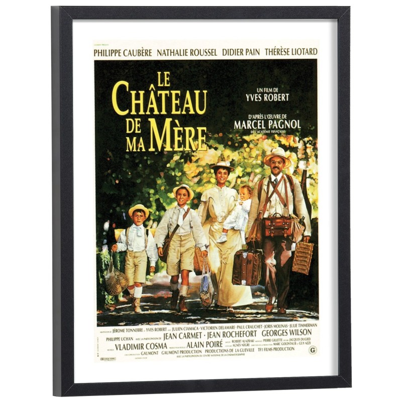 Affiche du film Le Château de ma Mère avec Philippe Caubère - poster cinéma encadré cadre bois noir